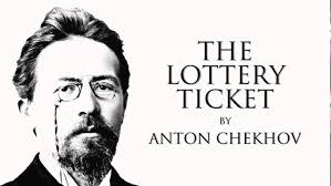 Discover The Lottery Ticket by Anton Chekhov in Jilino1